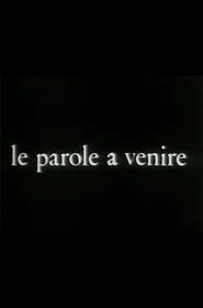 Le parole a venire