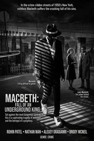 Macbeth: Fall of an Underground King