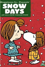 Happiness Is...Peanuts: Snow Days