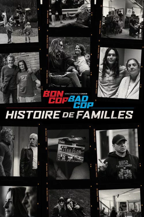Bon Cop, Bad Cop: Histoire de familles