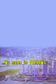 My Name is Panama