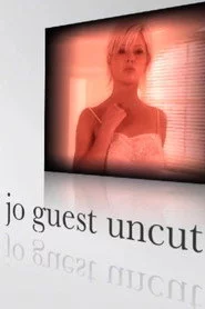 Jo Guest Uncut