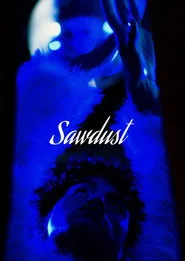 Sawdust