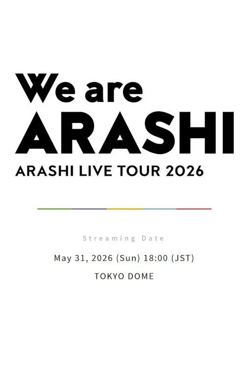 ARASHI LIVE TOUR 2026 「We are ARASHI」