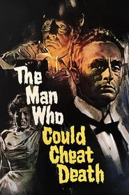 The Man Who Could Cheat Death
