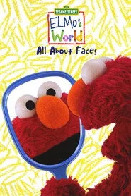 Sesame Street: Elmo's World: All About Faces
