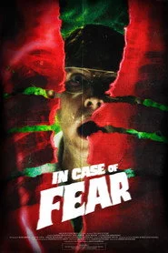 In Case of Fear