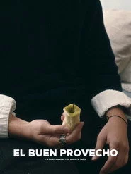El Buen Provecho: A Brief Manual for a White Table