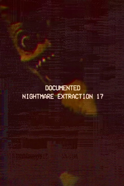 Documented Nightmare Extraction 17