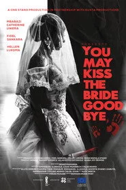 You May Kiss The Bride Goodbye