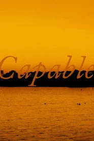 Capable : Director's Cut