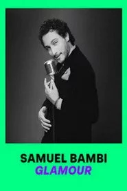 Samuel Bambi : Glamour