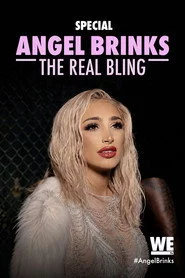 Angel Brinks: The Real Bling