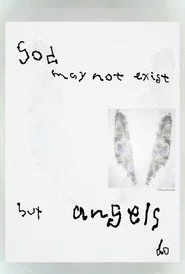 God May Not Exist but Angels Do