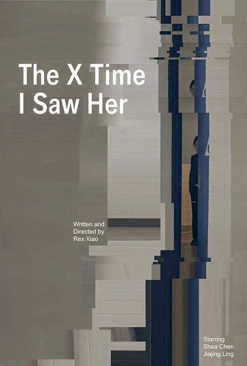 The X Time I Saw Her