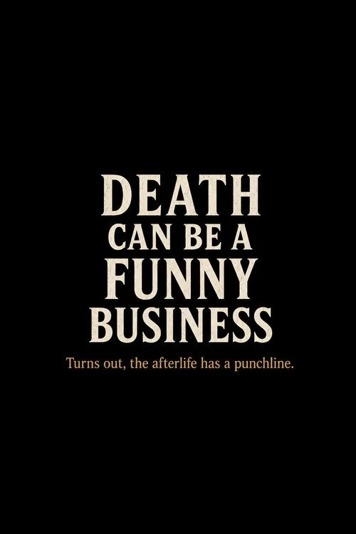 Death Can Be a Funny Business