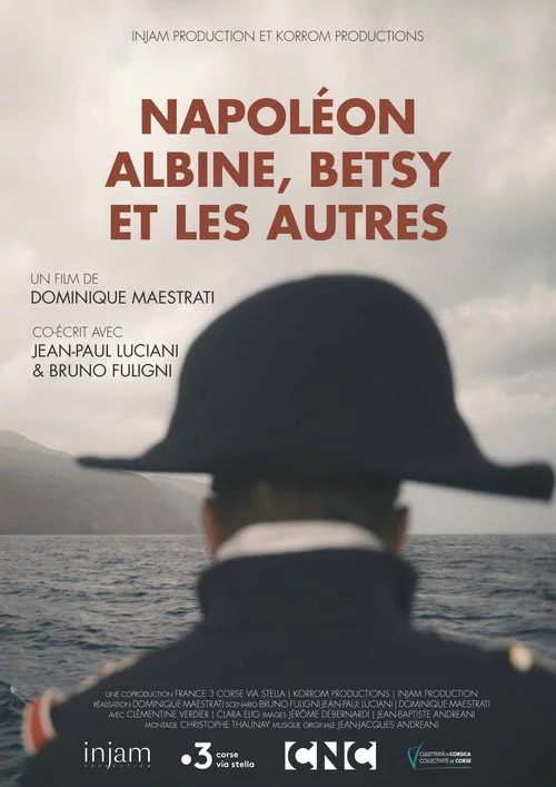 Napoléon, Albine, Betsy et les autres