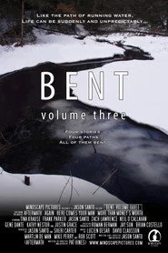 Bent: Volume Three