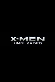 X-Men: Unguarded