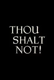 Thou Shalt Not