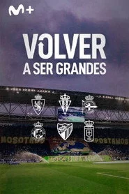 Volver a ser grandes
