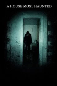 A House Most Haunted
