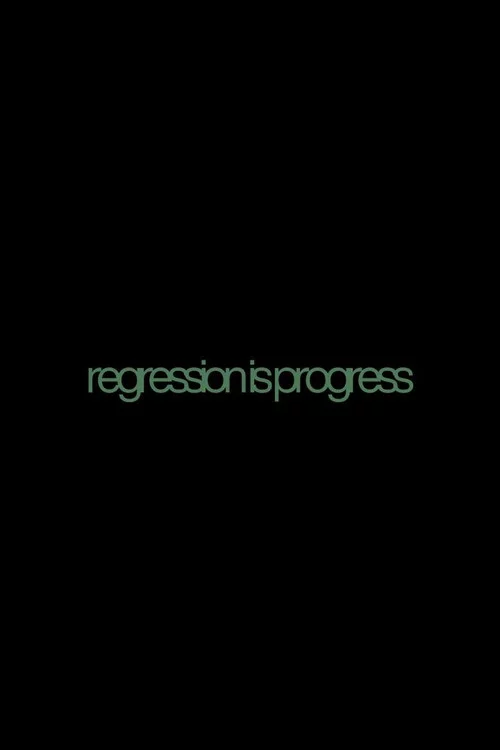 Regression is Progress