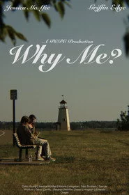 Why Me?