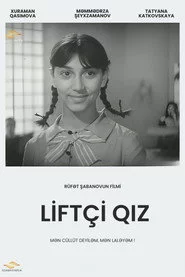 Liftçi qız