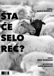 Šta će selo reć