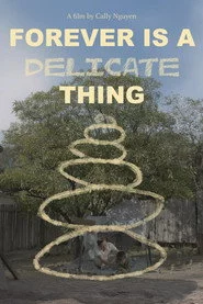 Forever is a Delicate Thing