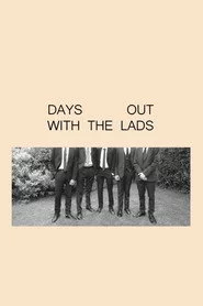 Days Out With the Lads