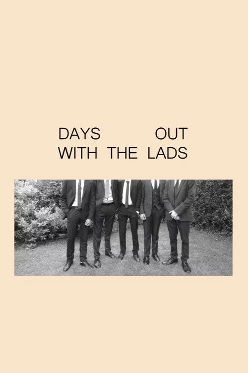 Days Out With the Lads