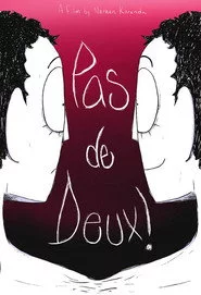 Pas de Deux!