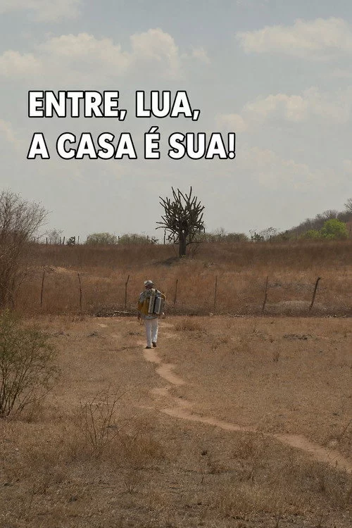 Entre, Lua, A Casa é Sua