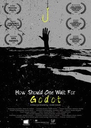 How Should One Wait For Godot