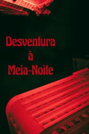 Desventura à Meia-Noite