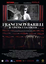 Francesco Barilli - Il cinema e la follia