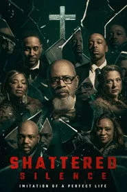 Shattered Silence: Imitation of a Perfect Life