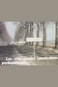 Auto-stop – Les cinq grandes constitutions psychopathiques