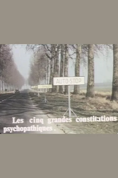 Auto-stop – Les cinq grandes constitutions psychopathiques