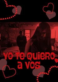 yo te quiero a vos