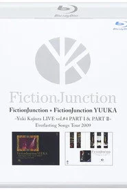 FictionJunction YUUKA  ~ Yuki Kajiura L IVE vol.#4 PART 1&2 Everlasting Songs Tour 2009