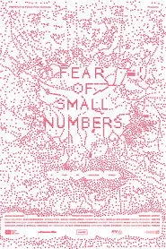 FEAR OF SMALL NUMBERS