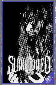 Summoned