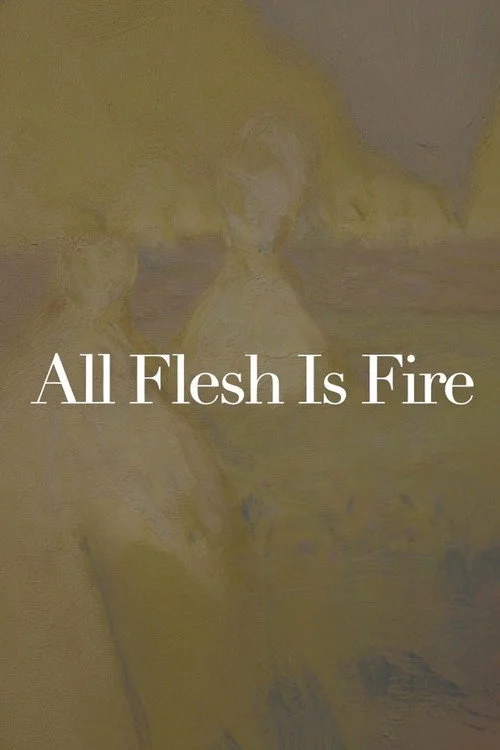All Flesh Is Fire