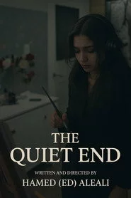 The Quiet End