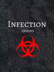 Infection: Origins