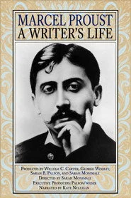 Marcel Proust: A Writer's Life