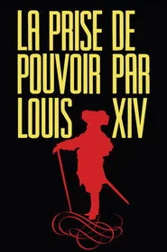La Prise de pouvoir par Louis XIV